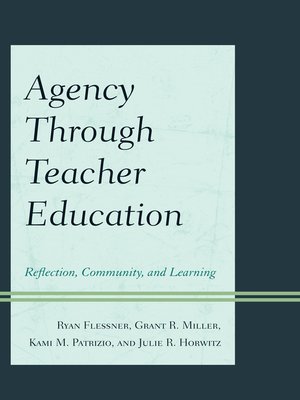 cover image of Agency through Teacher Education